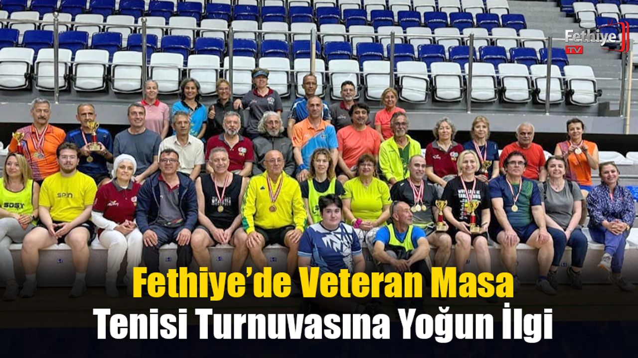 Fethiye’de Veteran Masa Tenisi Turnuvasına Yoğun İlgi