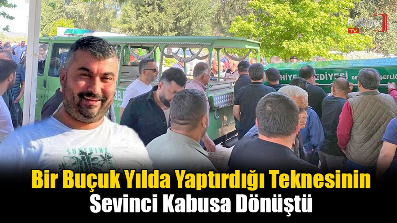 Fethiye'de Genç Denizci, Dualarla Toprağa Verildi