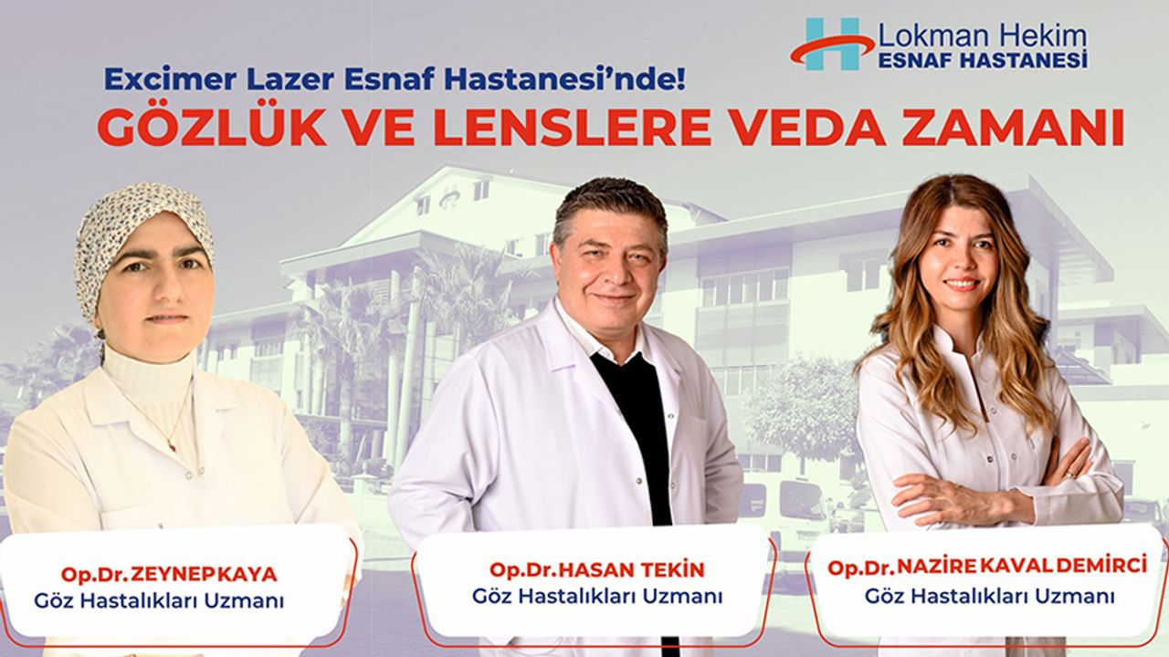 Excimer Lazer Esnaf Hastanesi’nde!