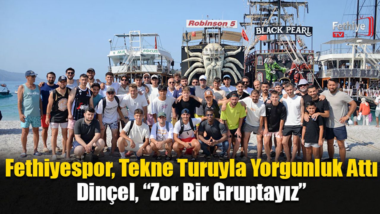 Fethiyespor, Tekne Turuyla Yorgunluk Attı