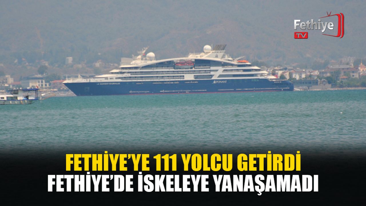 Fethiye’ye 111 Yolcu Getirdi