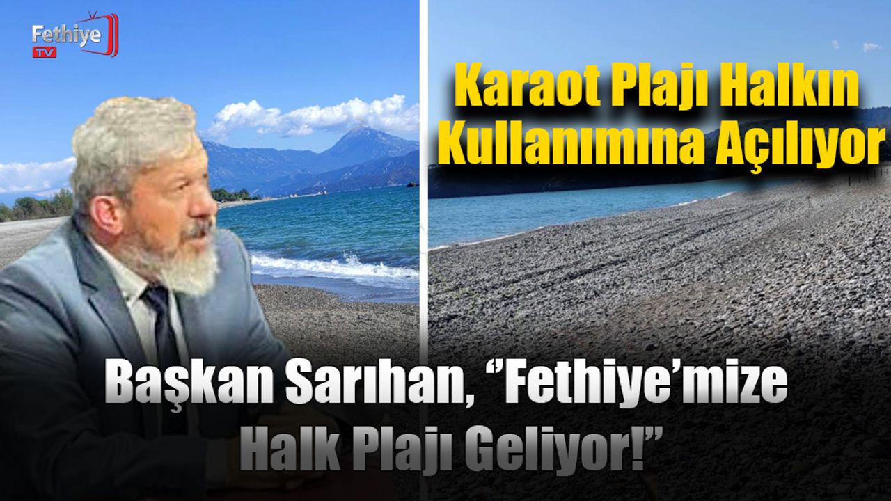 Karaot Plajı Halkın Kullanımına Açılıyor