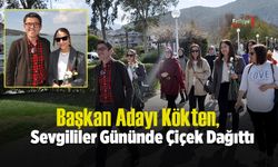 Başkan Adayı Kökten, Sevgililer Gününde Çiçek Dağıttı