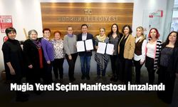 Muğla Yerel Seçim Manifestosu İmzalandı