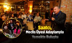 Saatcı, "Bu Meclis Listesi İle Türkiye Ebrusu Oluşturduk"