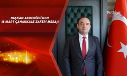 BAŞKAN AKDENİZLİ’DEN 18 MART ÇANAKKALE ZAFERİ MESAJI