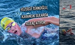 Yüzücü Türkoğlu, Karanlık Sularda Kulaç Atıyor