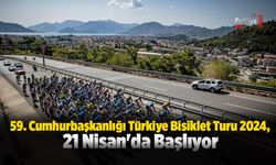 59. Cumhurbaşkanlığı Türkiye Bisiklet Turu 2024, 21 Nisan'da başlıyor