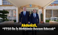 Başkan Akdenizli, FTSO’yu Ziyaret Etti