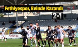 Fethiyespor, Evinde Kazandı 2-1