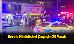 Servis Minibüsleri Çarpıştı: 29 Yaralı