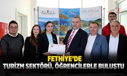 Fethiye’de Turizm Sektörü Öğrencilerle Buluştu