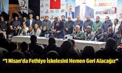 Saatcı; ‘Fethiye İskelesini Yeniden Fethiyelilerin Yapacağız’
