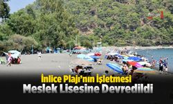 İnlice Plajı’nın İşletmesi Meslek Lisesine Devredildi