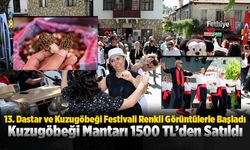 13. Dastar ve Kuzugöbeği Festivali Renkli Görüntülerle Başladı