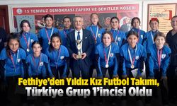 Fethiye’den Kız Futbol Takımı, Türkiye Grup 1’incisi Oldu