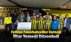 Fethiye Fenerbahçeliler Derneği İftar Yemeği Düzenledi