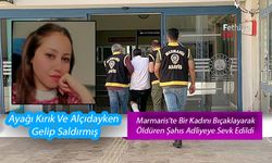 Marmaris’te Bir Kadını Bıçaklayarak Öldüren Şahıs Adliyeye Sevk Edildi