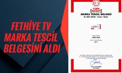 Fethiye TV Marka Tescil Belgesini Aldı