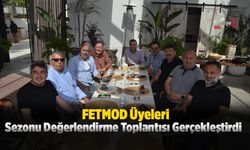 FETMOD Üyeleri Sezonu Değerlendirme Toplantısı Gerçekleştirdi