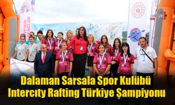 Dalaman Sarsala Spor Kulübü Intercıty Rafting Türkiye Şampiyonu