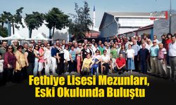 Fethiye Lisesi Mezunları, Eski Okulunda Buluştu