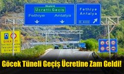 Göcek Tüneli Geçiş Ücretine Zam Geldi!