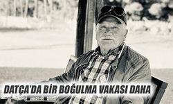 Datça’da Bir Boğulma Vakası Daha