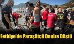Fethiye’de Paraşütçü Denize Düştü
