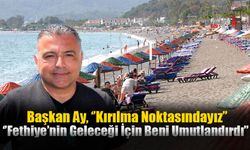 Başkan Ay, ‘’Kırılma Noktasındayız’’