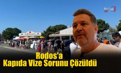 Rodos'a Kapıda Vize Sorunu Çözüldü