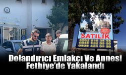 Emlakçı Ve Annesi Fethiye'de Yakalandılar