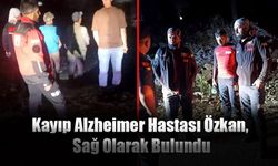 Kayıp Alzheimer Hastası Özkan Sağ Olarak Bulundu