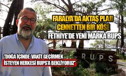 Fethiye’de Yeni Marka RUPS