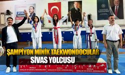 Şampiyon Minik Taekwondocular Sivas Yolcusu