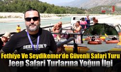 Fethiye Ve Seydikemer’de Güvenli Safari Turu