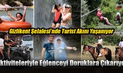 Gizlikent Şelalesi’nde Turist Akını Yaşanıyor