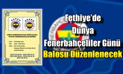 Fethiye’de Dünya Fenerbahçeliler Günü Balosu Düzenlenecek