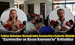 Fethiye Alzheimer Derneği'nden Gazetecilere Kahvaltı Etkinliği