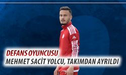 Defans Oyuncusu Mehmet Sacit Yolcu, Takımdan Ayrıldı