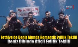 Fethiye’de Deniz Altında Romantik Evlilik Teklifi