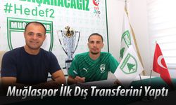 Muğlaspor, İlk Dış Transferini Yaptı