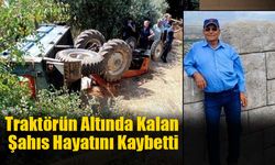 Traktörün Altında Kalan Şahıs Hayatını Kaybetti