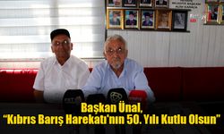 Başkan Ünal, “Kıbrıs Barış Harekatı'nın 50. Yılı Kutlu Olsun”