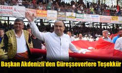 Başkan Akdenizli’den Güreşseverlere Teşekkür