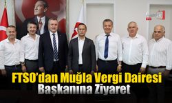 FTSO’dan Muğla Vergi Dairesi Başkanına Ziyaret