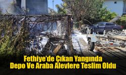 Fethiye’de Çıkan Yangında Depo Ve Araba Alevlere Teslim Oldu