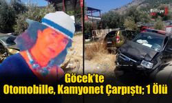 Göcek’te Otomobille, Kamyonet Çarpıştı; 1 Ölü