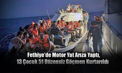 Motor Yat Arıza Yaptı, 13 Çocuk 51 Düzensiz Göçmen Kurtarıldı