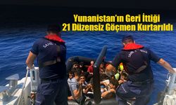 Yunanistan’ın Geri İttiği 21 Düzensiz Göçmen Kurtarıldı